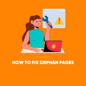 Orphan Pages SEO