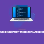 Web Development Trends