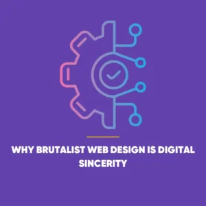 Brutalist Web Design