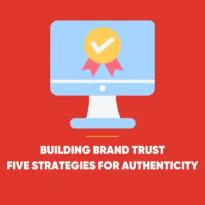 Building Brand Trust
