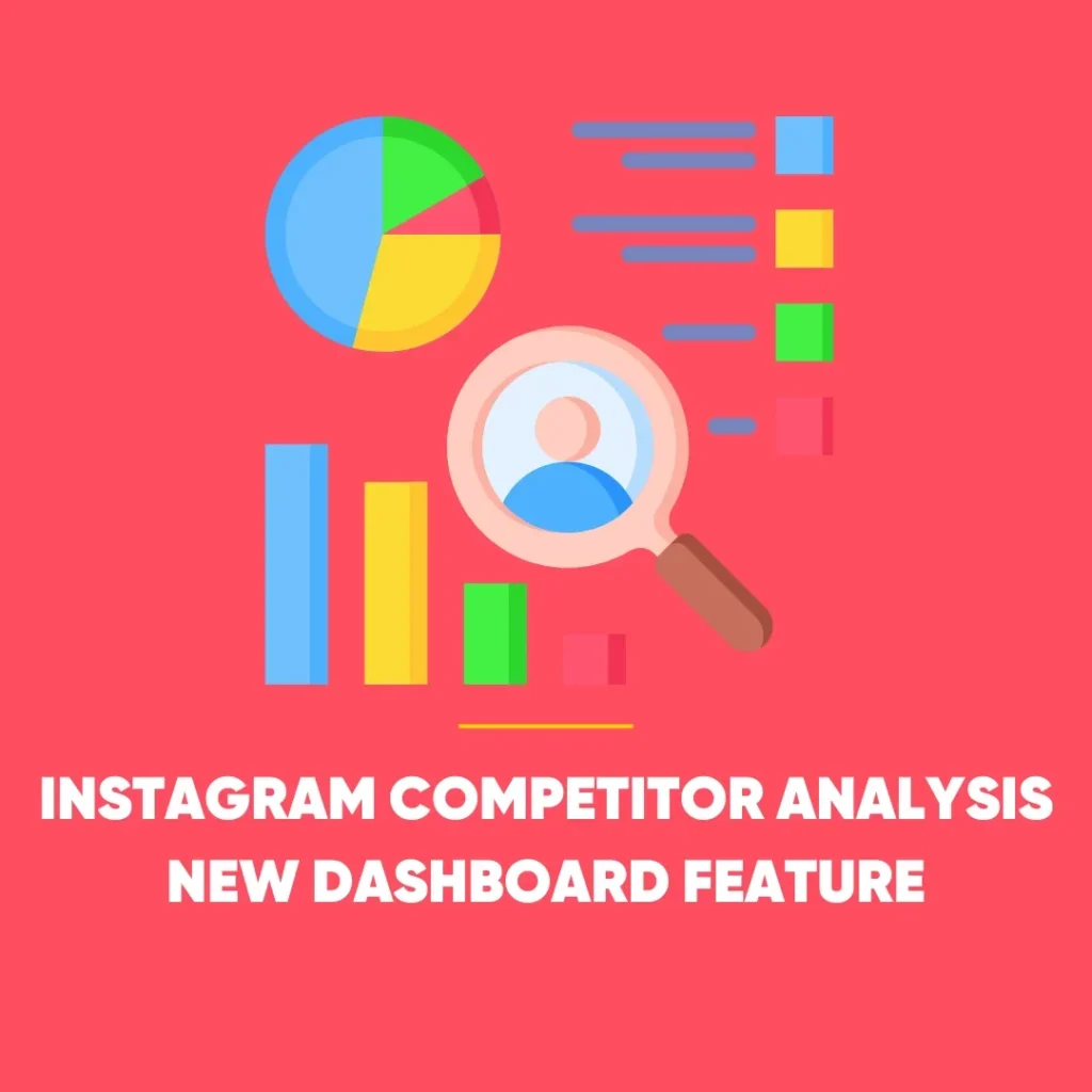 Instagram Competitor Analysis