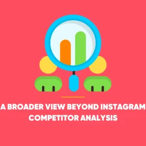 Instagram Competitor Analysis