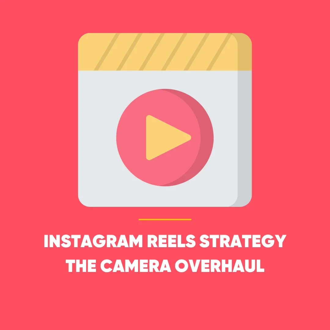 Instagram Reels Strategy