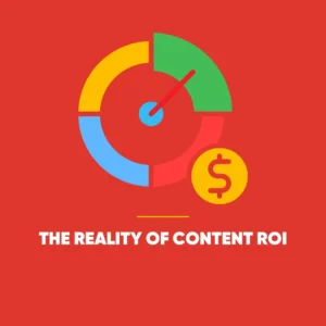 Content Marketing ROI