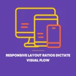 Responsive Layout Ratios